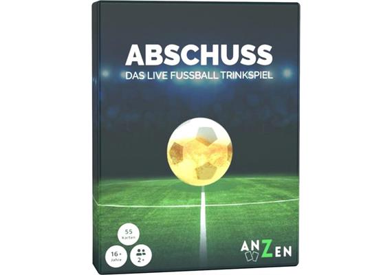 Anzen - Abschuss - Das Live Fussball Trinkspiel