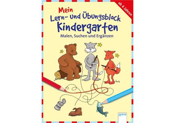 Arena - Mein Lern und Übungsblock für den Kindergarten