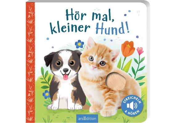 Ars Edition - Hör mal, kleiner Hund!