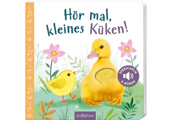 Ars Edition - Hör mal, kleines Küken!