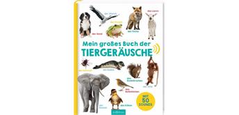 Ars Edition - Mein grosses Buch der Tiergeräusche