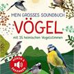 Ars Edition - Mein grosses Soundbuch Vögel | Bild 3