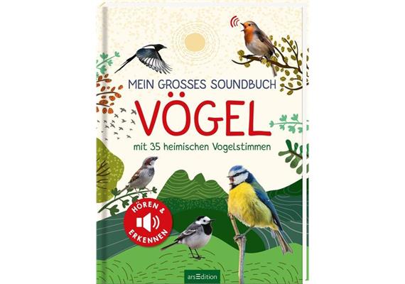 Ars Edition - Mein grosses Soundbuch Vögel