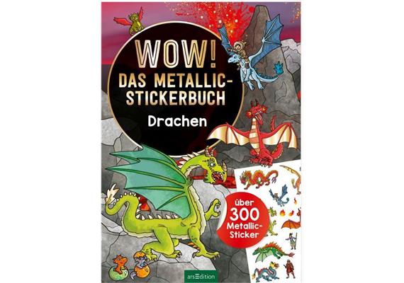 Ars Edition - Wow! Das Metallic-Stickerbuch - Drachen