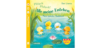 Baby Pixi (unkaputtbar) 105: Alle meine Entchen