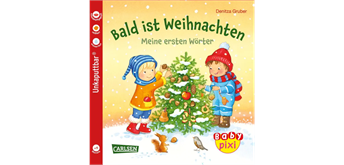 Baby Pixi (unkaputtbar) 108: Bald ist Weihnachten