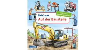 Carlsen - Hör mal, Auf der Baustelle