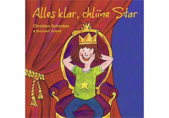 Christian Schenker Alles klar, chliine Star