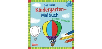 Das dicke Kindergarten Malbuch Draussen unterwegs