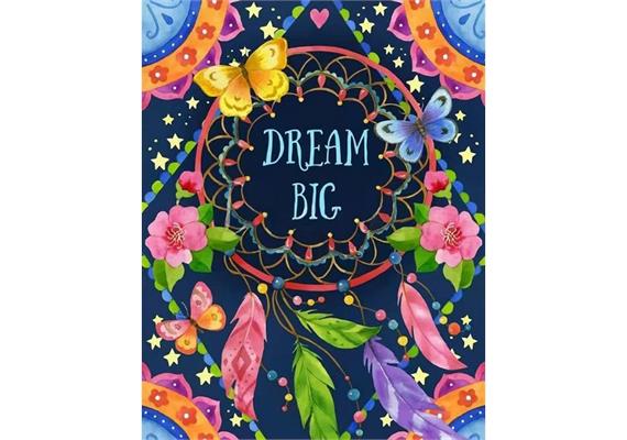Diamond Painting Dream Big 40 x 50 cm, runde Steine