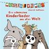 Die schönsten Kinderlieder aus aller Welt