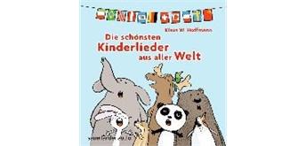 Die schönsten Kinderlieder aus aller Welt