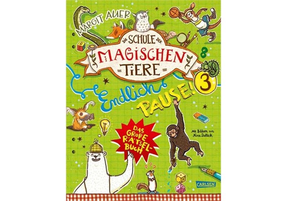 Die Schule der magischen Tiere endlich Pause 3 Rätselbuch