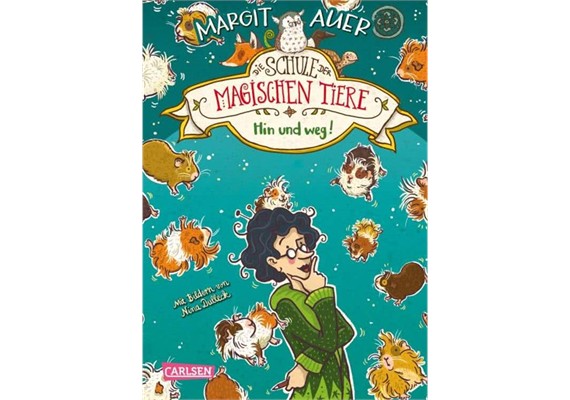 Die Schule der magischen Tiere Hin & weg