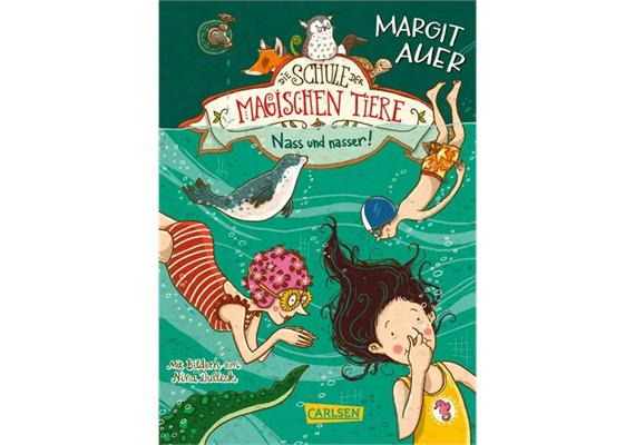 Die Schule der magischen Tiere Nass und Nasser