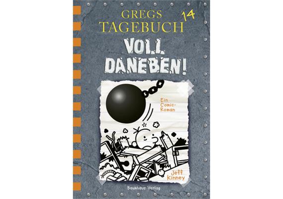 Gregs Tagebuch Band 14 - Voll Daneben!