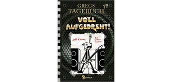 Gregs Tagebuch Band 17 - Voll Aufgedreht!