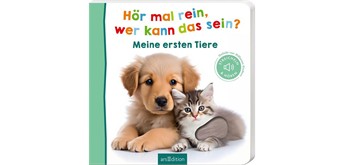 Hör mal rein, wer kann das sein? – Meine ersten Tiere