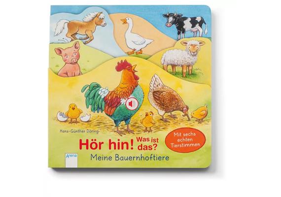 Kinderbuch Hör hin! Was ist das? Meine Bauernhoftiere