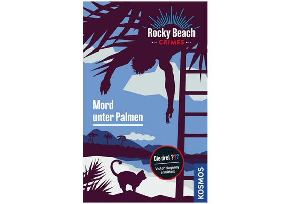 Kosmos 17592 Rocky Beach Crimes. Mord unter Palmen