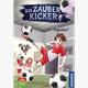Kosmos 17784 Die Zauberkicker, 3, Eigentor?
