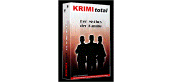 Krimi total - Der Mythos der Familie