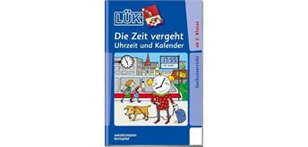 LÜK - LÜK Die Zeit vergeht Uhrzeit und Kalender