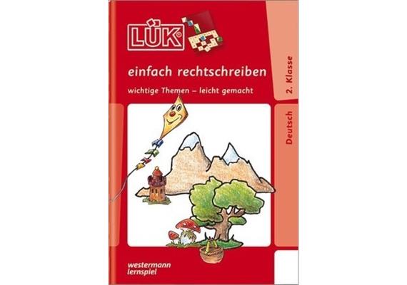 LÜK - LÜK Einfach rechtschreiben 2. Klasse