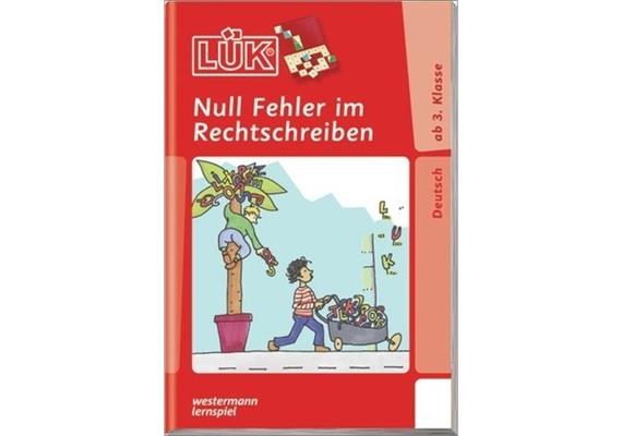 LÜK - LÜK Null Fehler im Rechtschreiben 1, 3. Klasse