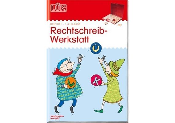 LÜK - LÜK Rechtschreib-Werkstatt 1./2. Kl.