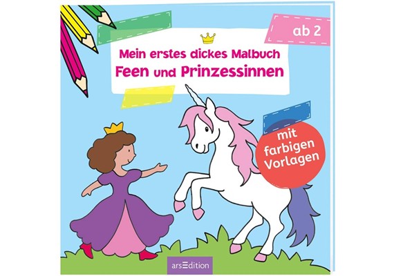 Mein erstes dickes Malbuch ab 2 Feen und Prinzessinnen