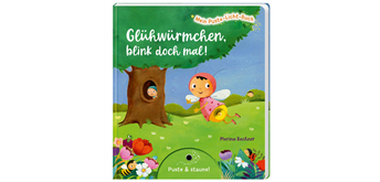 Mein Puste-Licht-Buch: Glühwürmchen, blink doch mal!