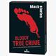 Rätselspiel black stories - Bloody True Crime