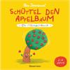 Schüttel den Apfelbaum - Ein Mitmachbuch