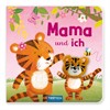 Trötsch 20155 Fingerpuppenbuch "Mama und ich"