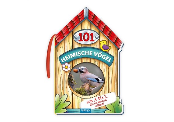 Trötsch 52181 Wissensbuch "101 Heimische Vögel"