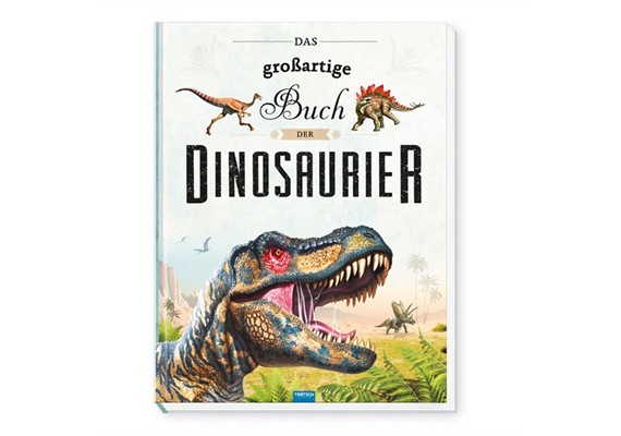 Trötsch 52517 Das grossartige Buch der Dinos
