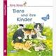 Unkaputtbar 1: Erstes Wissen: Tiere und ihre Kinder