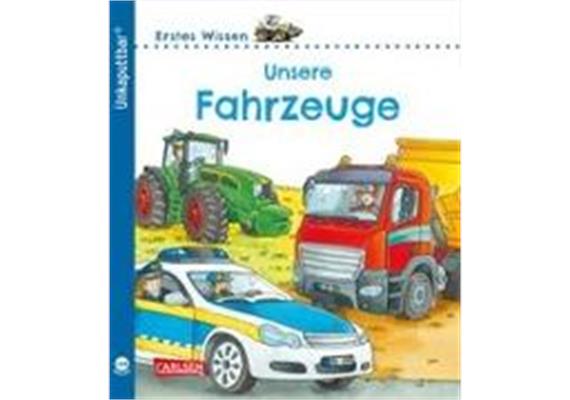 Unkaputtbar 2: Erstes Wissen: Unsere Fahrzeuge