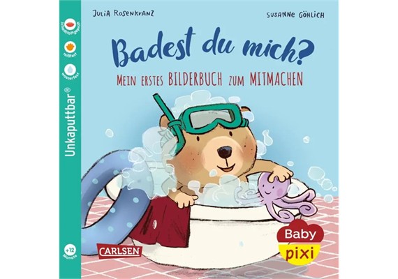 Unkaputtbar Baby Pixi Badest Du mich?
