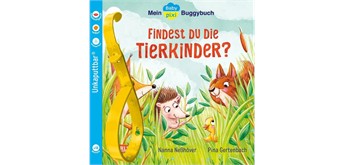 Unkaputtbar Baby Pixi Buggybuch Findest Du die Tierkinder
