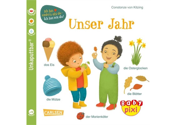 Unkaputtbar Baby Pixi - Unser Jahr Band 118