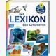 Wieso? Weshalb? Warum? Das Lexikon der Antworten